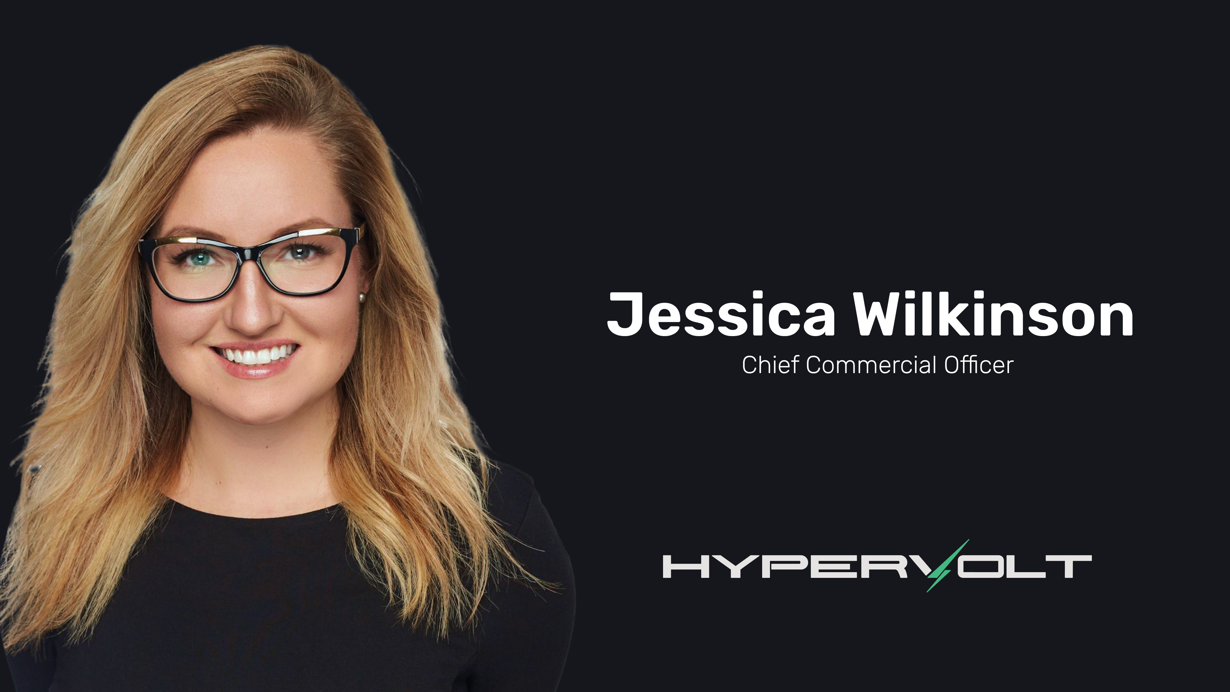 Jessica Wilkinson - Appointed as Hypervolt's Chief Commercial Officer