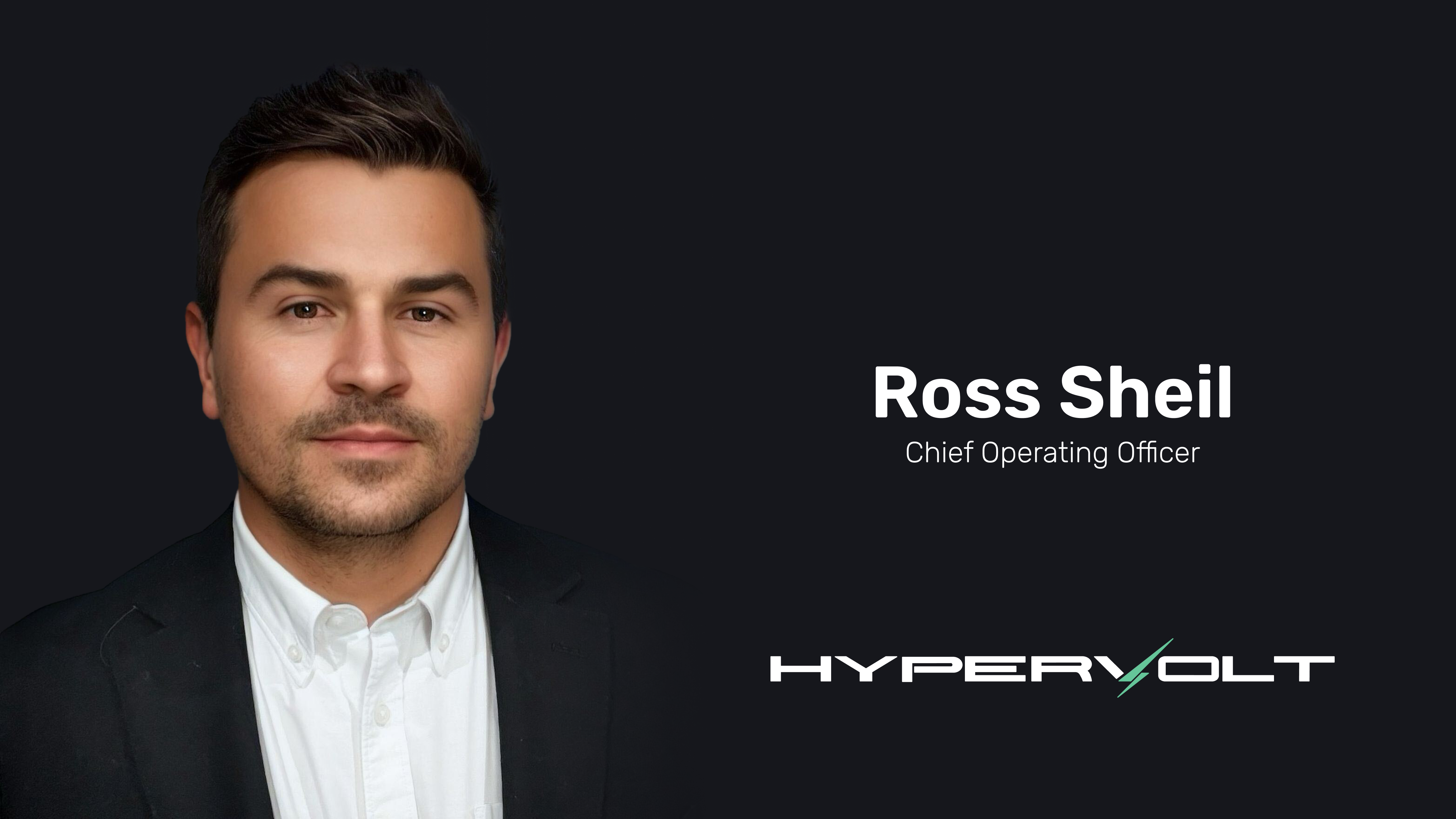 Ross Sheil - Hypervolt appoints new Chief Operating Officer